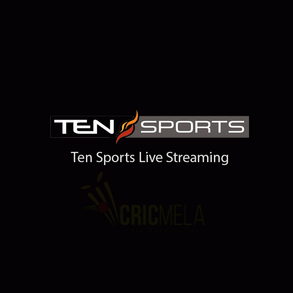Ten Sports Live Cricket Streaming