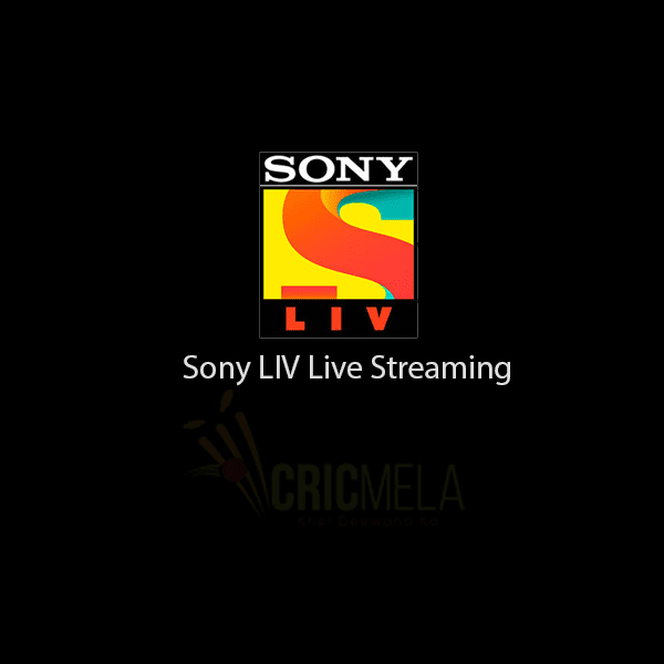 Sony Liv Live Cricket Streaming